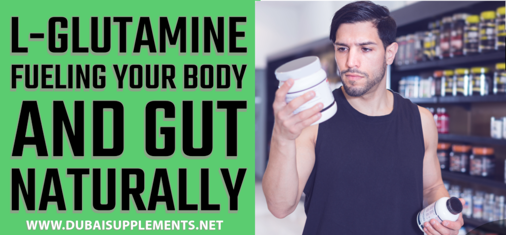 L-Glutamine- Fueling Your Body and Gut Naturally